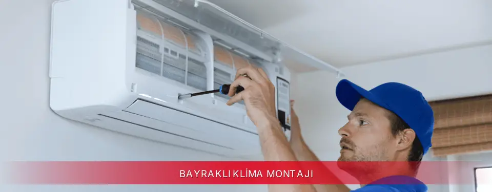 Bayraklı İlçemi Bosch Klima Montajı